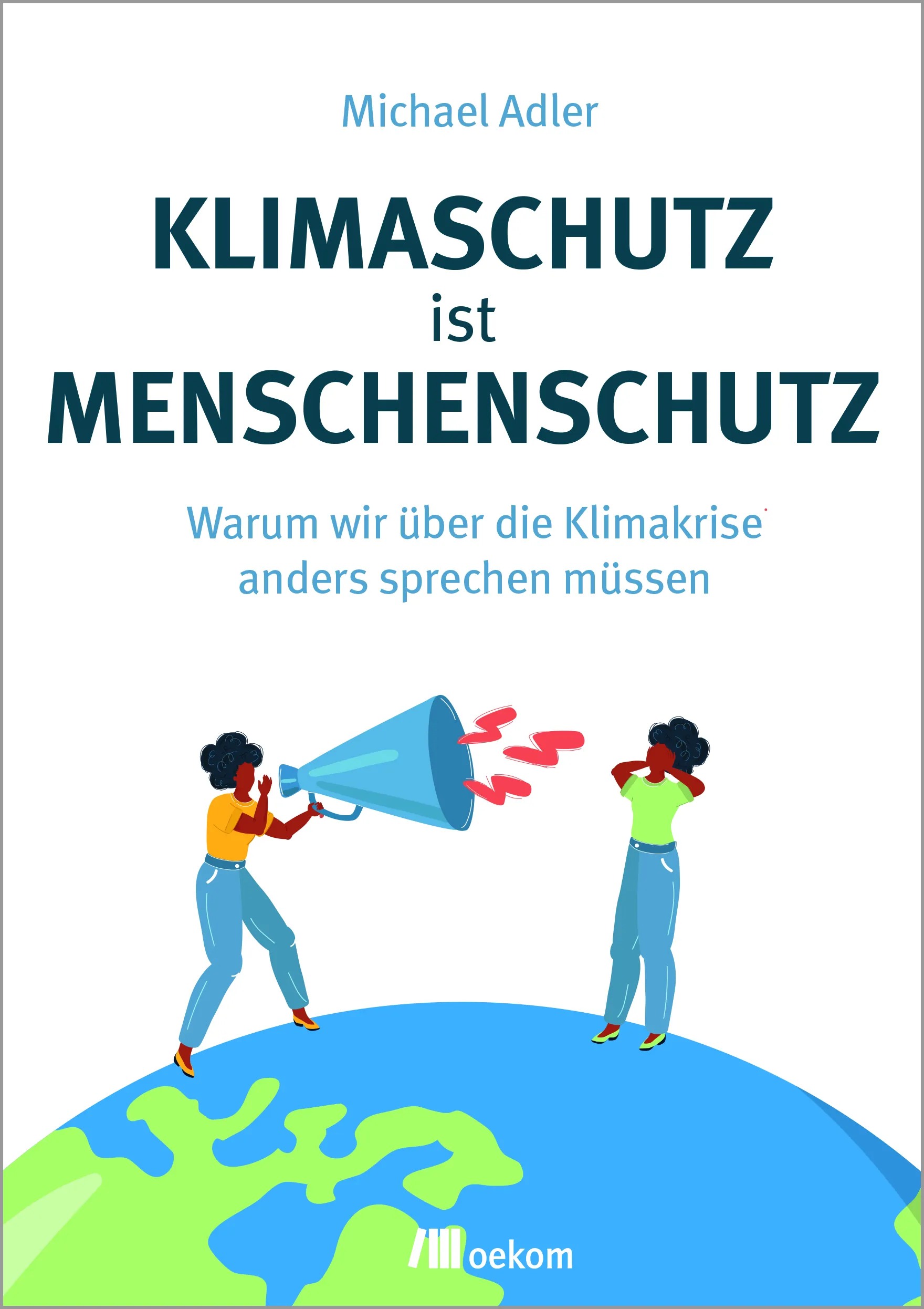 Maja Göpel: Wir können auch anders. Aufbruch in die Welt von morgen.