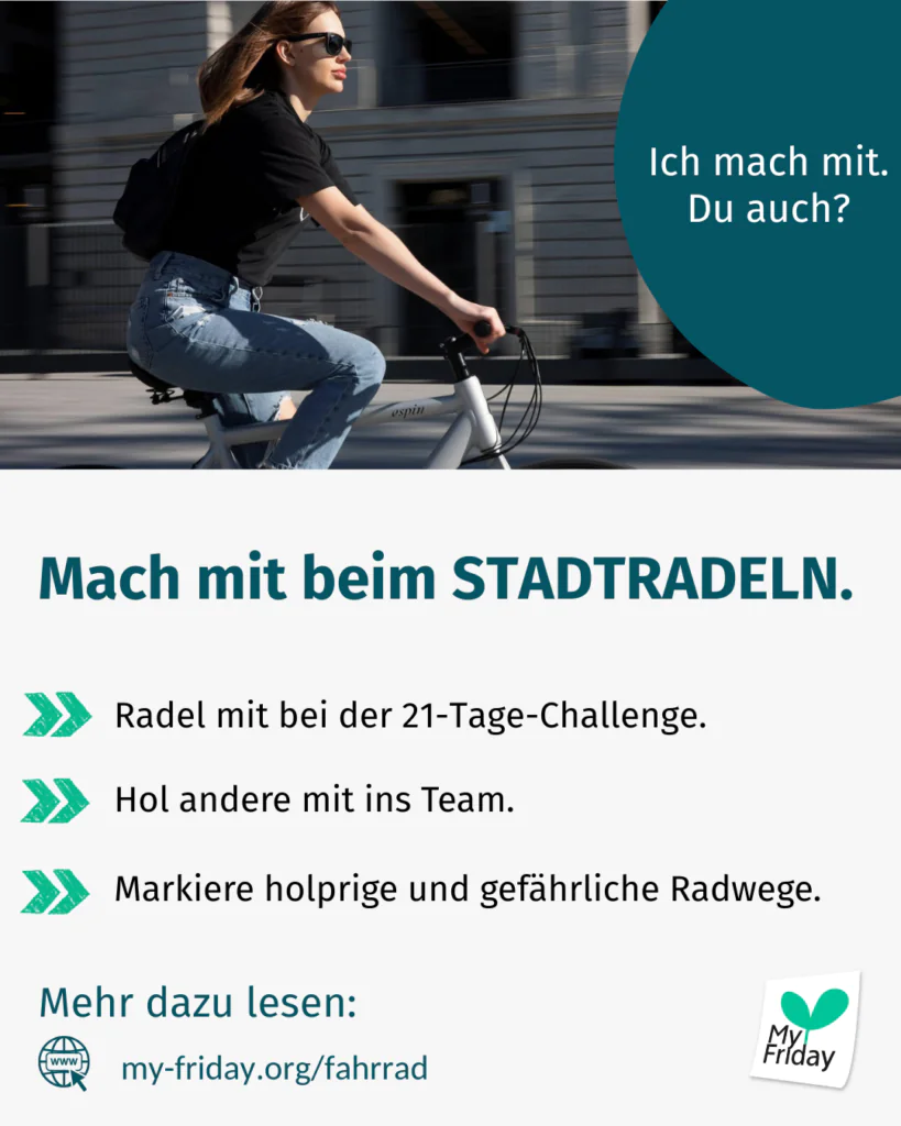Bild: Frau auf Fahrrad. Text: Mach mit beim STADTRADELN. Radel mit bei der 21-Tage-Challenge. Hol andere mit ins Team. Markiere holprige und gefährliche Radwege.